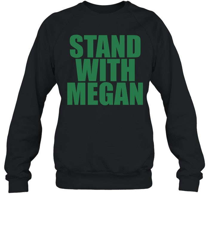 Stand With Megan Hoodie