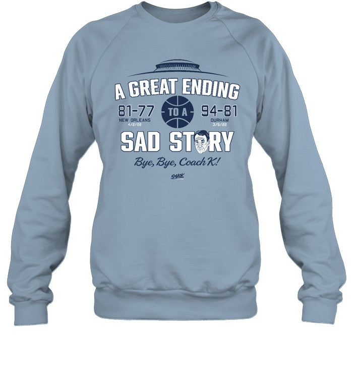 A Great Ending Sad Story Bye Bye Coach K Hoodie
