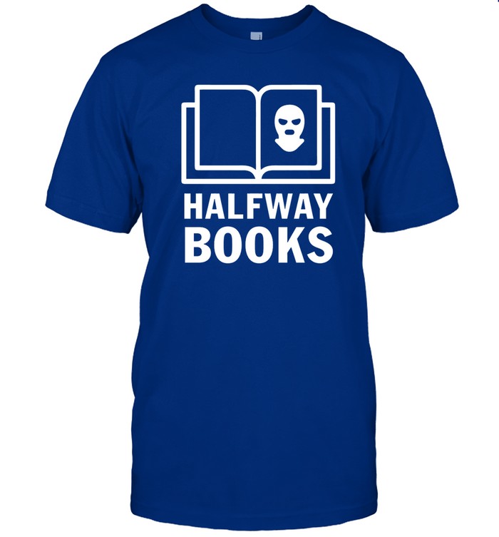 Halfway Books T Shirt