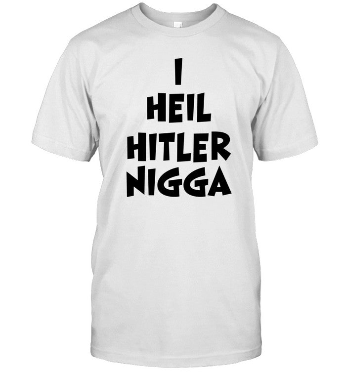I Heil Hitler Nigga Shirt_1