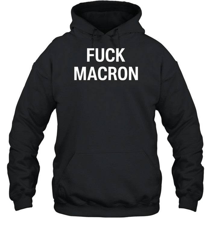 Fuck Macron Hoodie