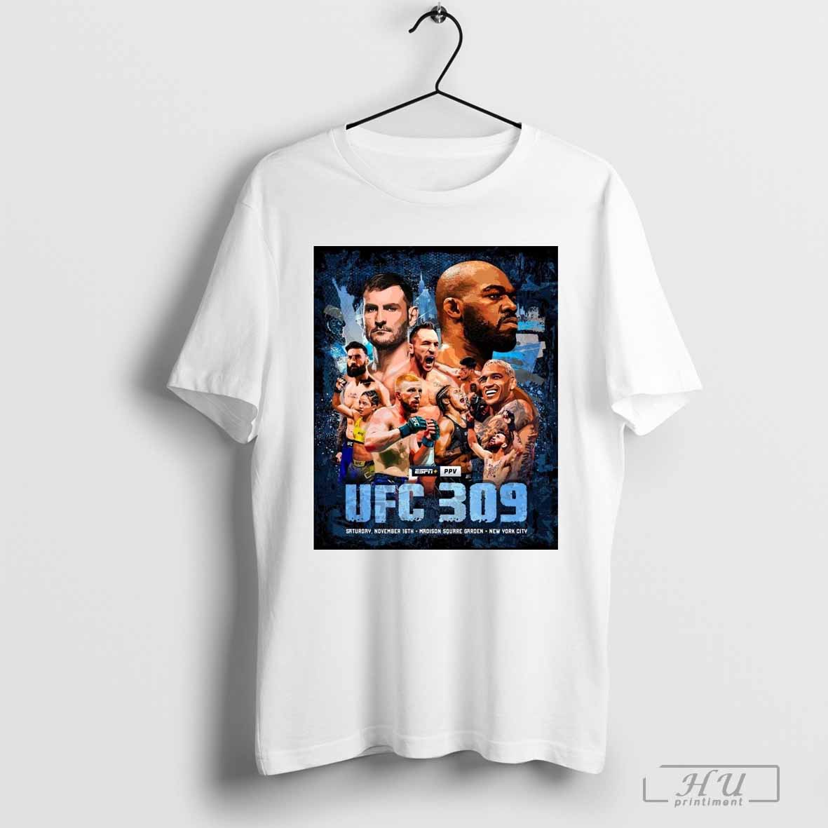 Poster UFC 309 Saturday November 16th Madison Square Garden New York City T-shirt