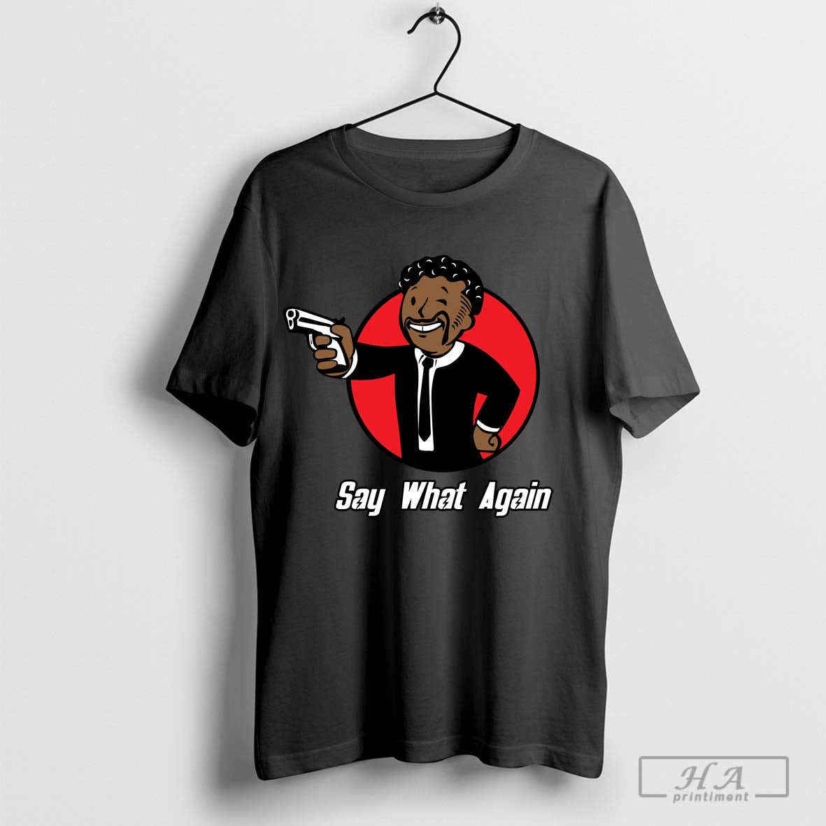 Say What Again T-Shirt