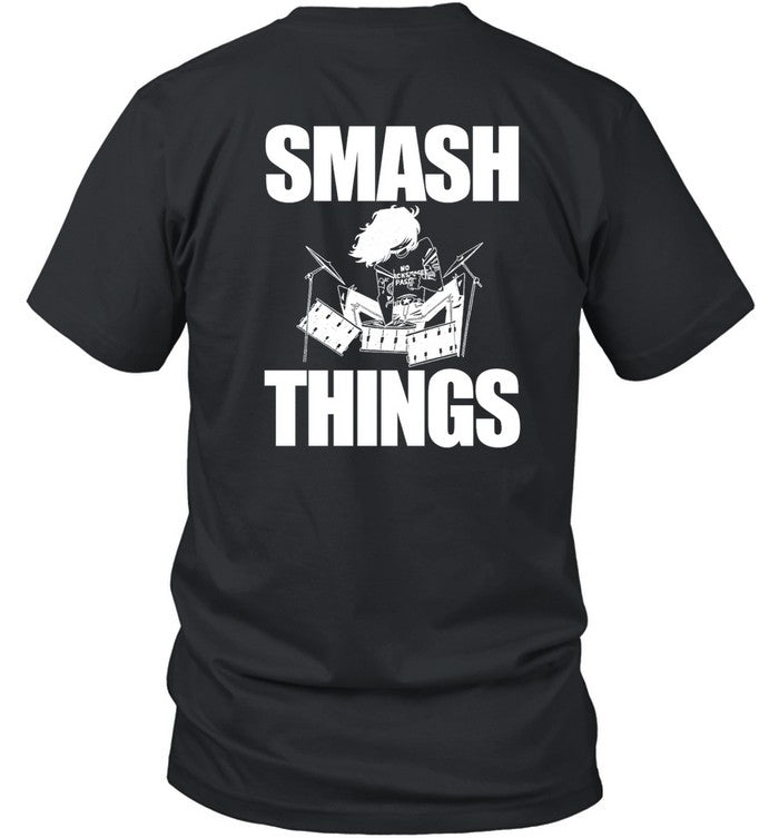 Shirt Break Stuff Smash Things