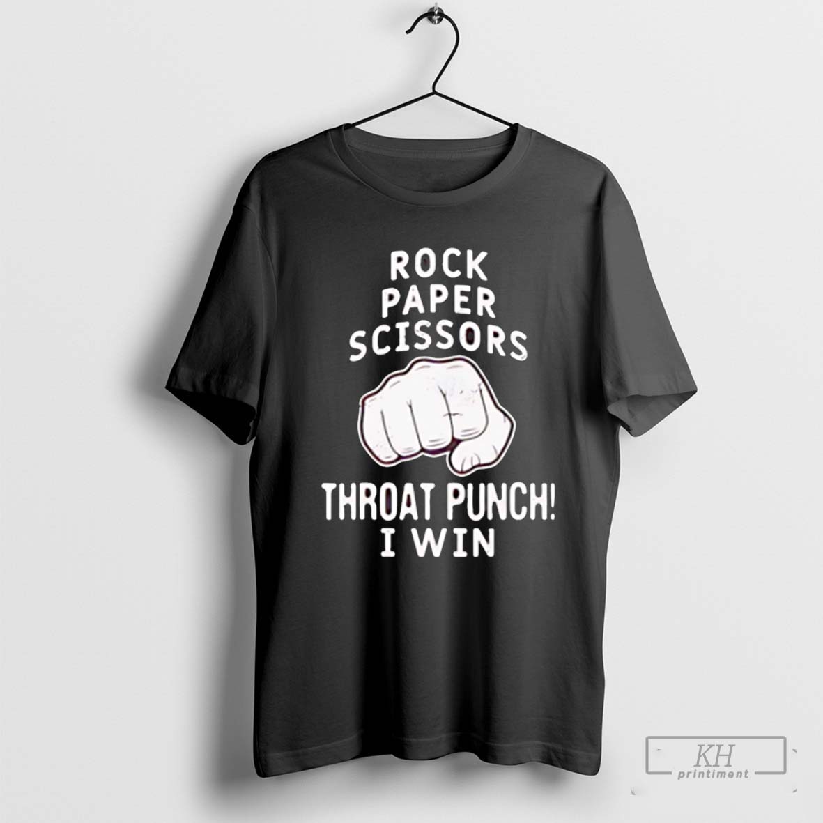 Rock Paper Scissors Throat Punch I Win Shirt T Shirt Sweatshirt C5