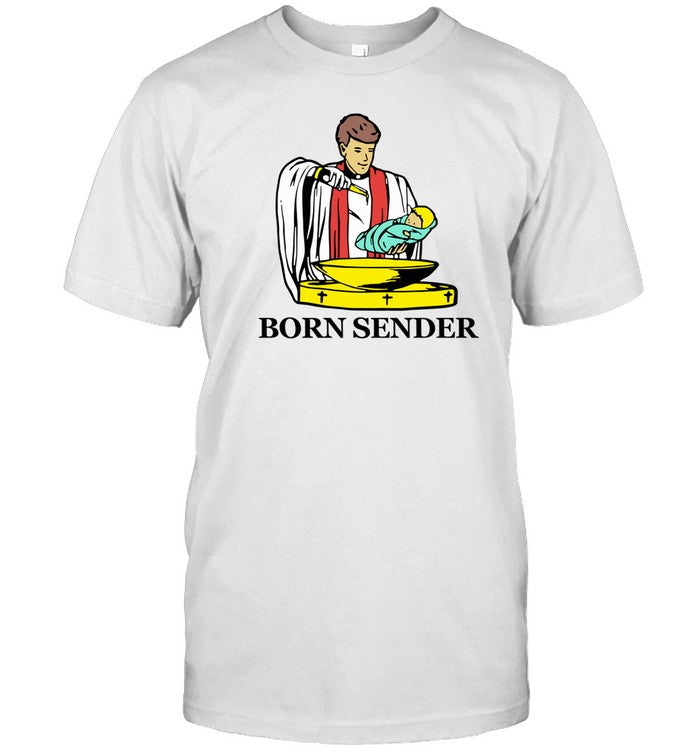 Limited Born Sender Shirt