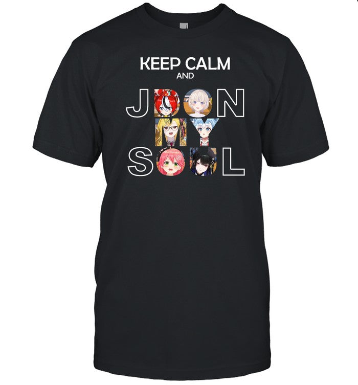 Shirt Keep Calm And Jdon My Soul