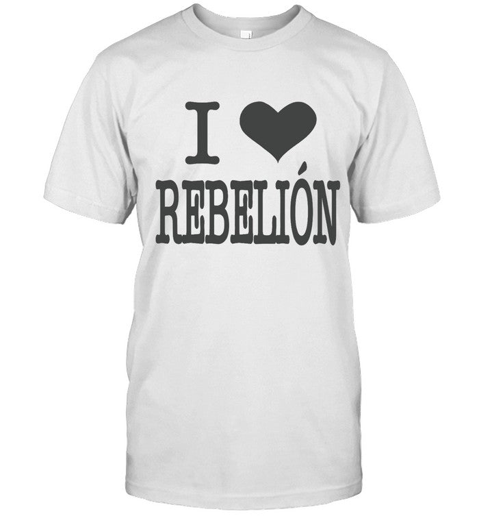 Ericdoa I Love Rebelión shirt 2023