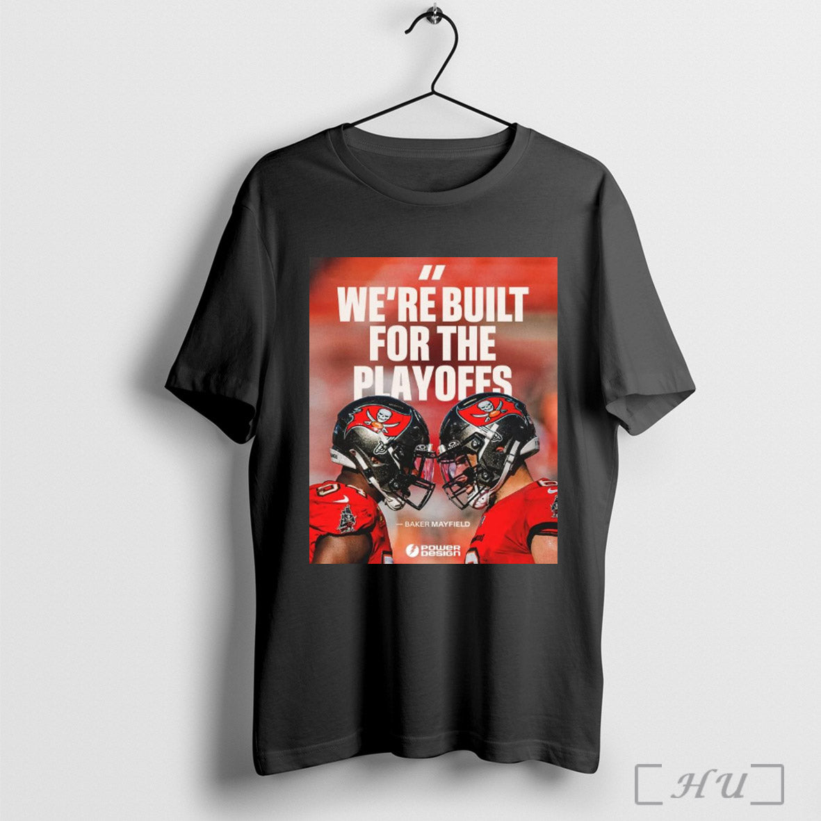 Tampa Bay Buccaneers Lavonte David And Baker Mayfield Were Built For The Playoffs Poster T Shirt