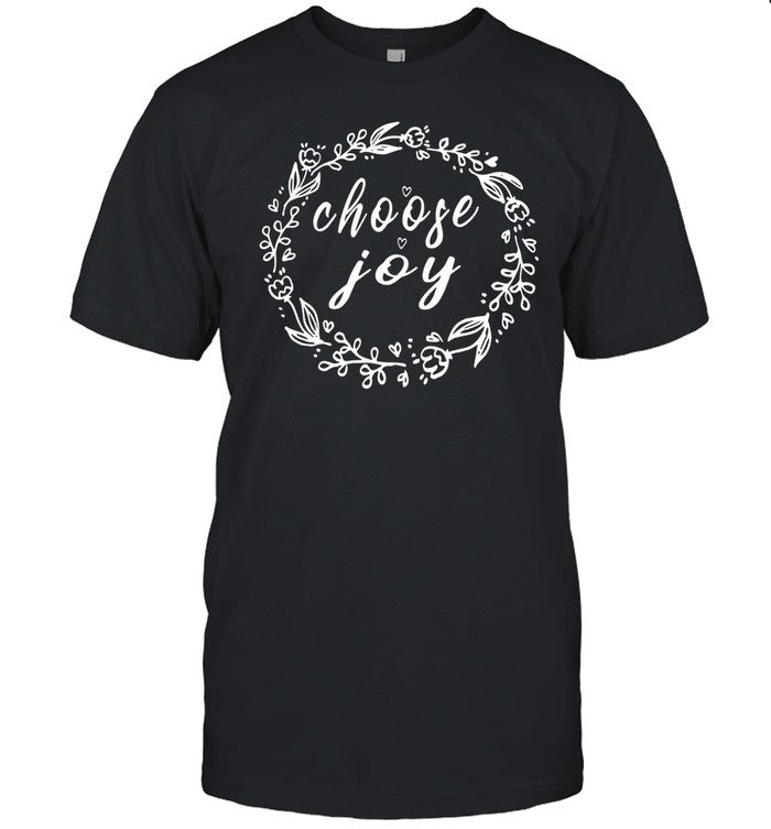 Shirt Choose Joy Secretly Democrat
