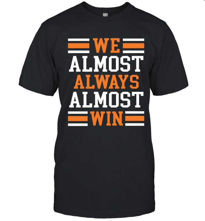 Limited Denny Hamlin We Almost Always Almost Win Shirt