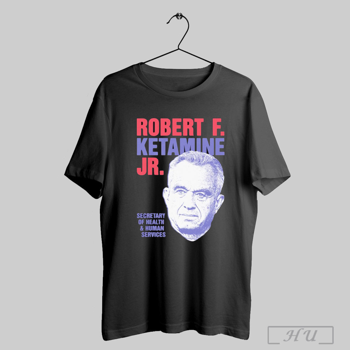 Robert F Ketamine Jr Secretary Of Health And Human Services Shirt Sweatshirt