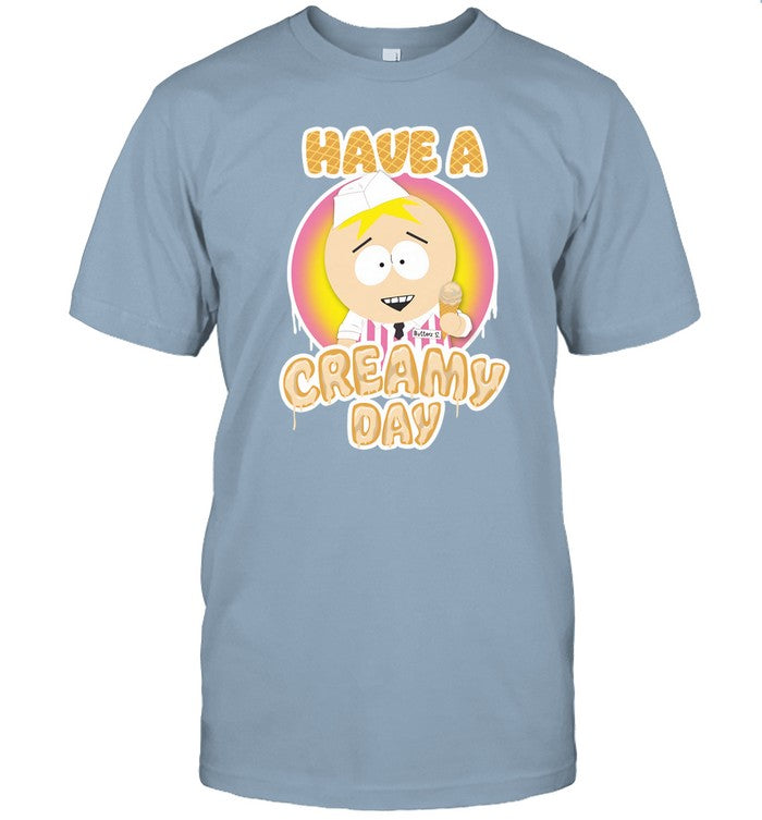 Have A Creamy Day Shirt