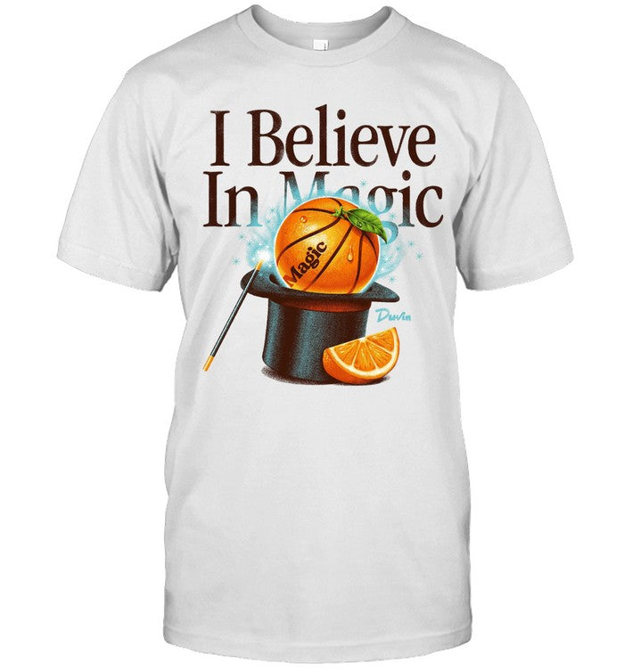 I Believe In Magic Duvin New Shirt