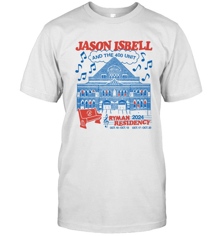 Jason Isbell And The 400 Unit Ryman Residency 2024 T-Shirt