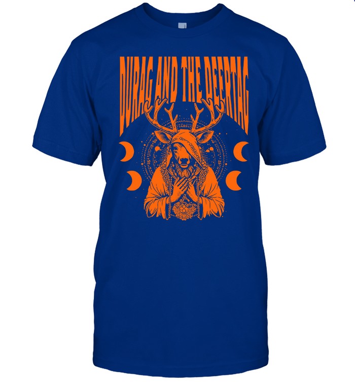 Limited Durag And The Deertag Shirt