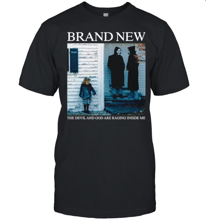 New The Devil And God Are Raging Inside Me shirt