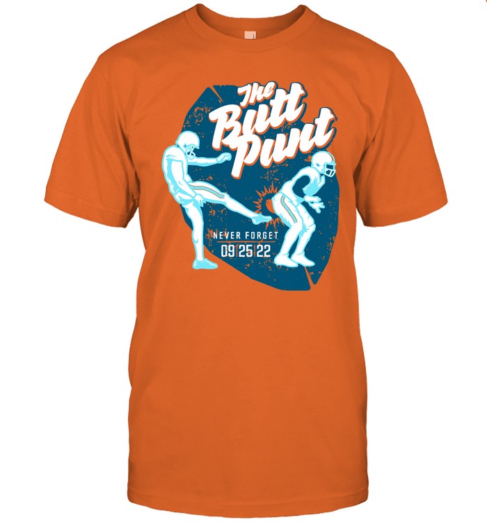 Never Forget The Butt Punt 9 25 2022 Tee