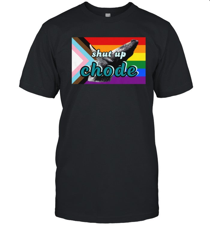 Shut Up Chode Pride 2023 Shirt_2
