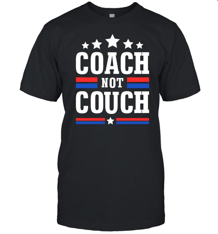 Melissa Neeb Coach Not Couch Shirt