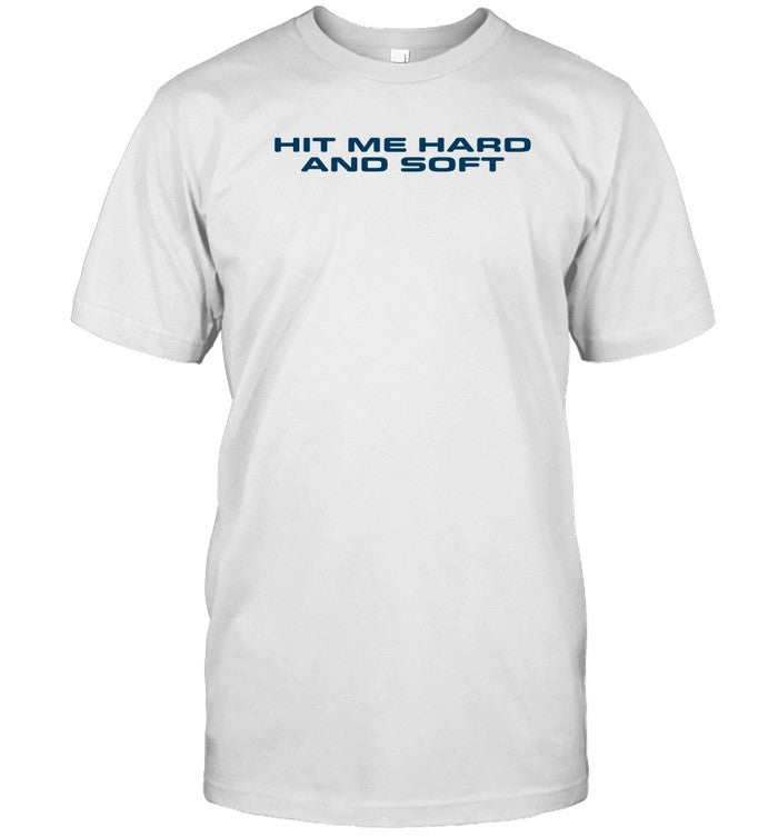 T-Shirt Hit Me Hard And Soft Billie Eilish