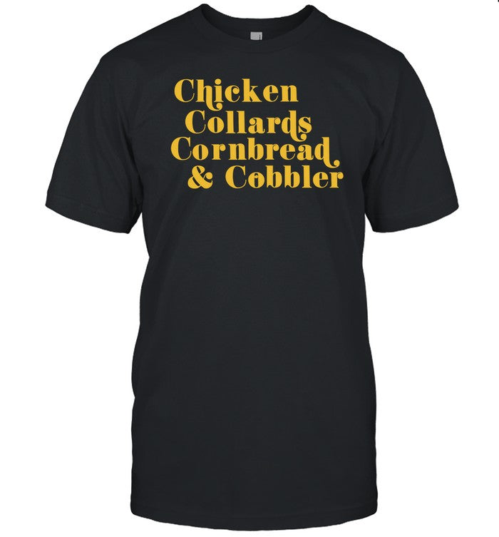 Samuelljackson Chicken Collards Cornbread & Cobbler Shirt