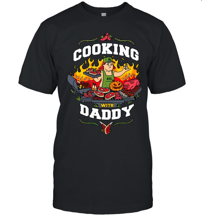 Limited Cooking With Daddy Drop Shirt