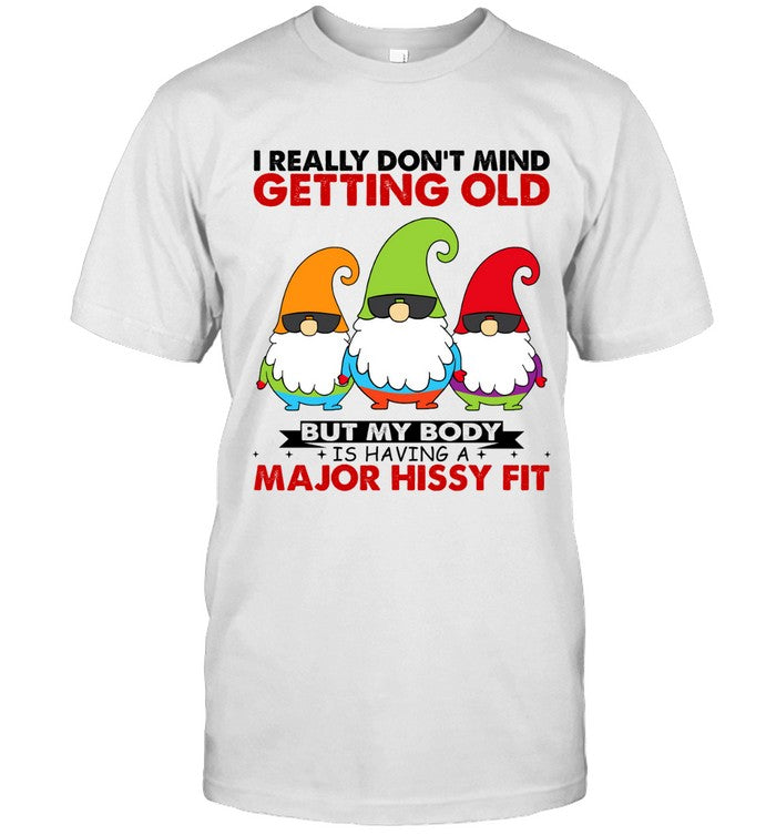 I REALLY DON'T MIND GETTING OLD BUT MY BODY IS HAVING A MAJOR HISSY FIT_6