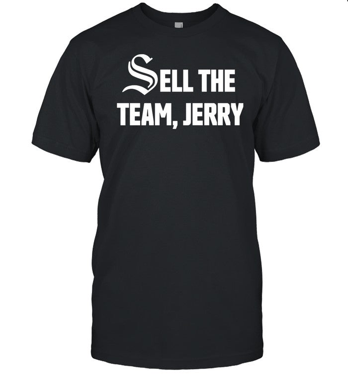 Sell The Team, Jerry Shirt