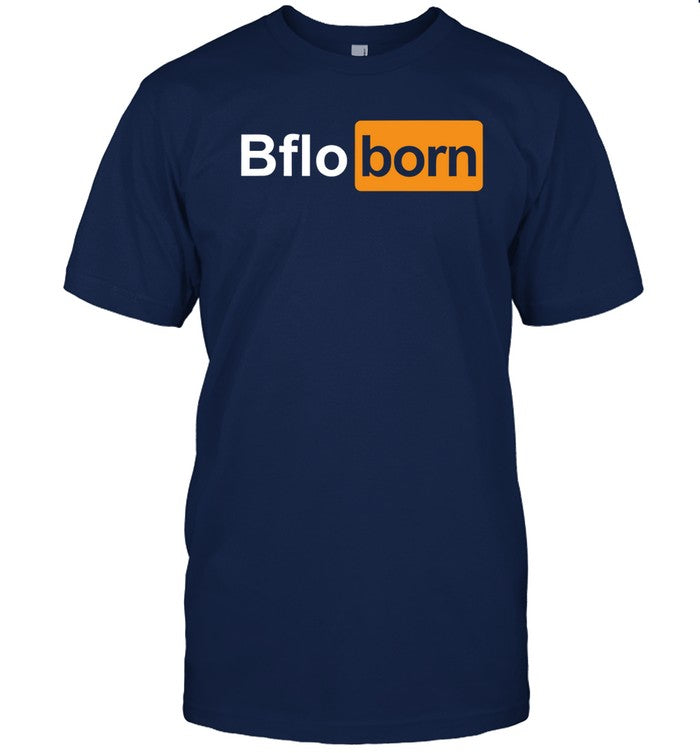Limited Bflo Born Shirts