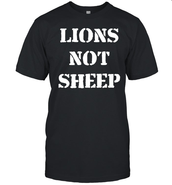 Lions Not Sheep Mike Richman Tee