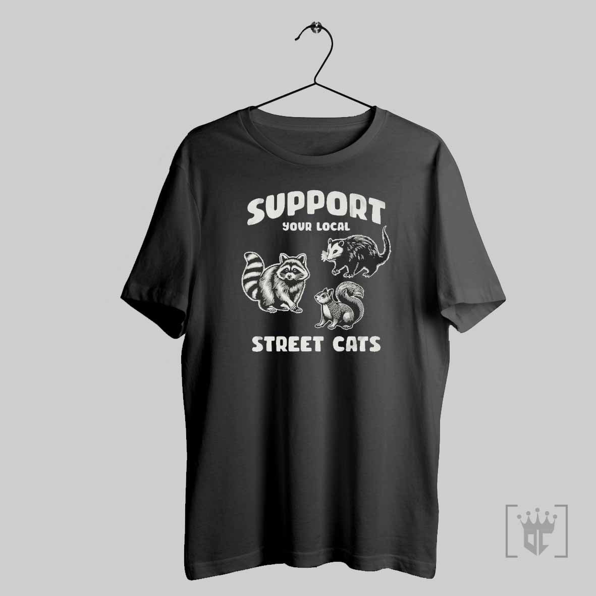 Support Your Local Street Cats T Shirt