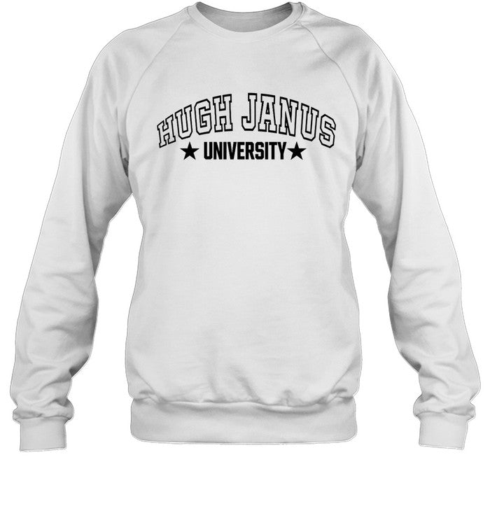 Hugh Janus University Sweatshirt
