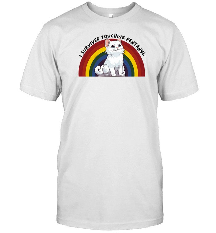 Naomi I Survived Touching Fentanyl Cat Shirt