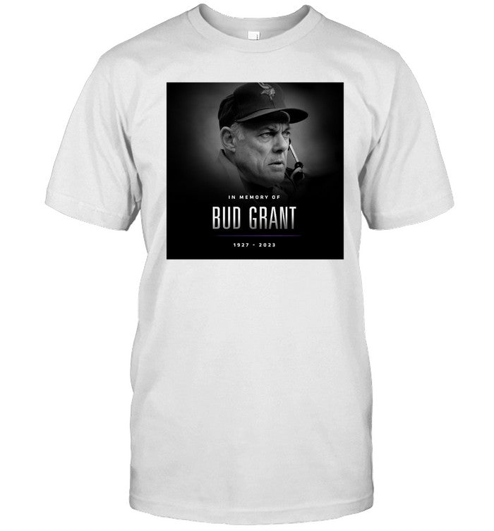 In Memory Of Bud Grant Shirts