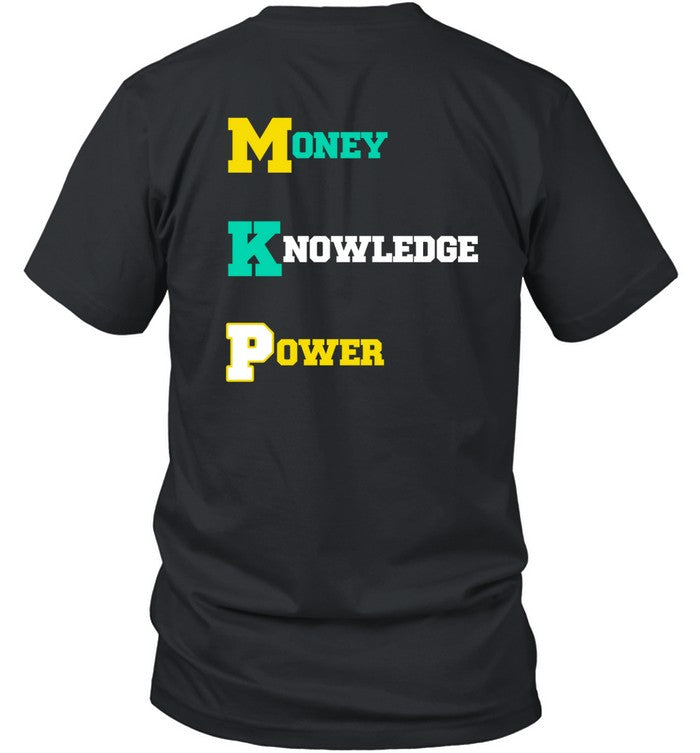 Money Knowledge Power Shirt