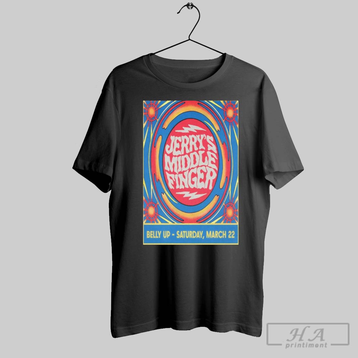 Poster Jerrys Middle Finger Belly Up In Solana Beach Ca Mar 22 2025 T Shirt