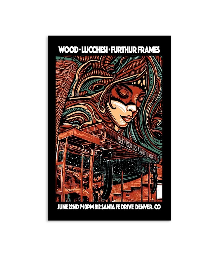 Poster Wood Lucchesi Furthur Frames June 22 812 Santa FE Drive Denver CO