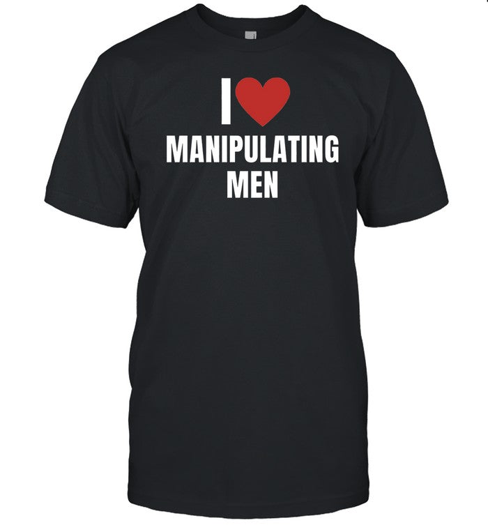 I Love Manipulating Men