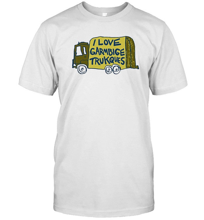 Johnny Pemberton I Love Garmbige Trukques Shirt
