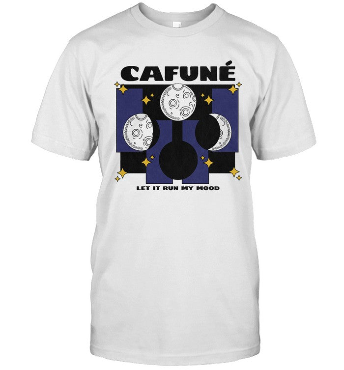 Let It Run CafuneÌ Shirt