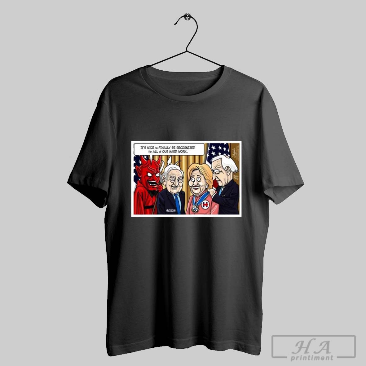 Poster Its Nice To Finally Be Recognized For All Of Our Hard Work Golden Globes Very Scary People T Shirt