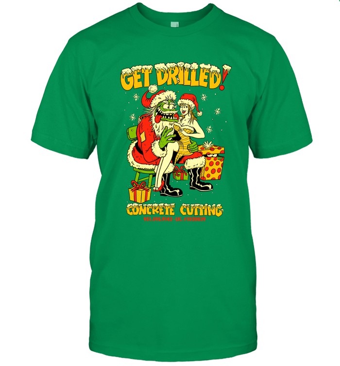 Limited Santa Get Drilled Concrete Cutting Christmas 2024 Tee