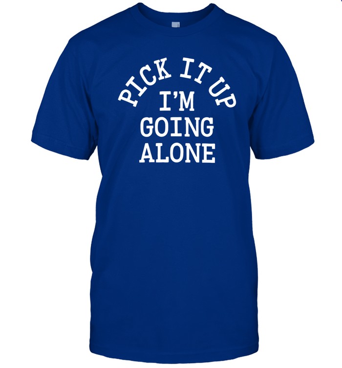 Khalid El Khatib Pick It Up I'm Going Along Shirt