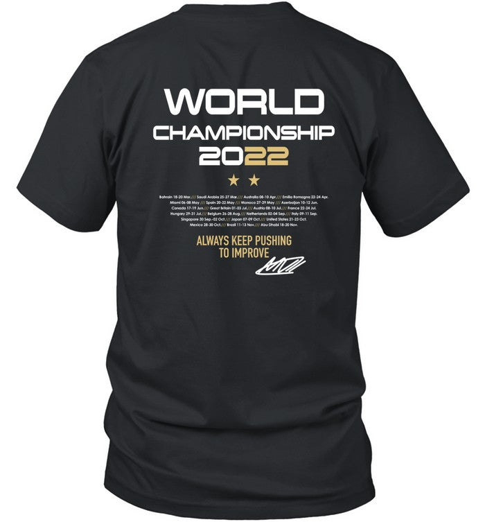 Max Verstappen F1 World Champion 2022 Always Keep Pushing To Improve Shirt