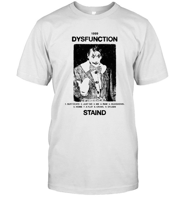 Staind Dysfunction Shirts