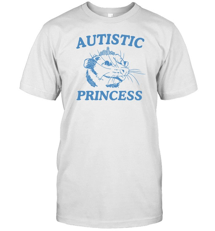 Autistic Princess Possum T-Shirt