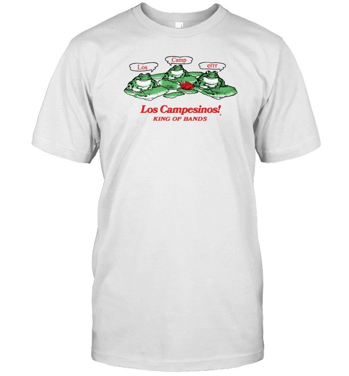 Los-Camp-Errr Los Campesinos King Of Bands Shirt