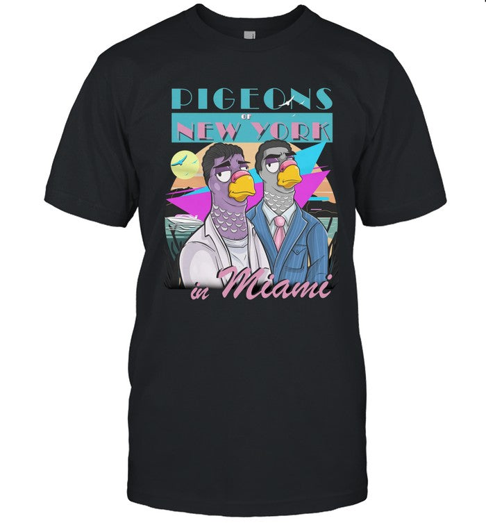 new pigeons of new york in miami shirt