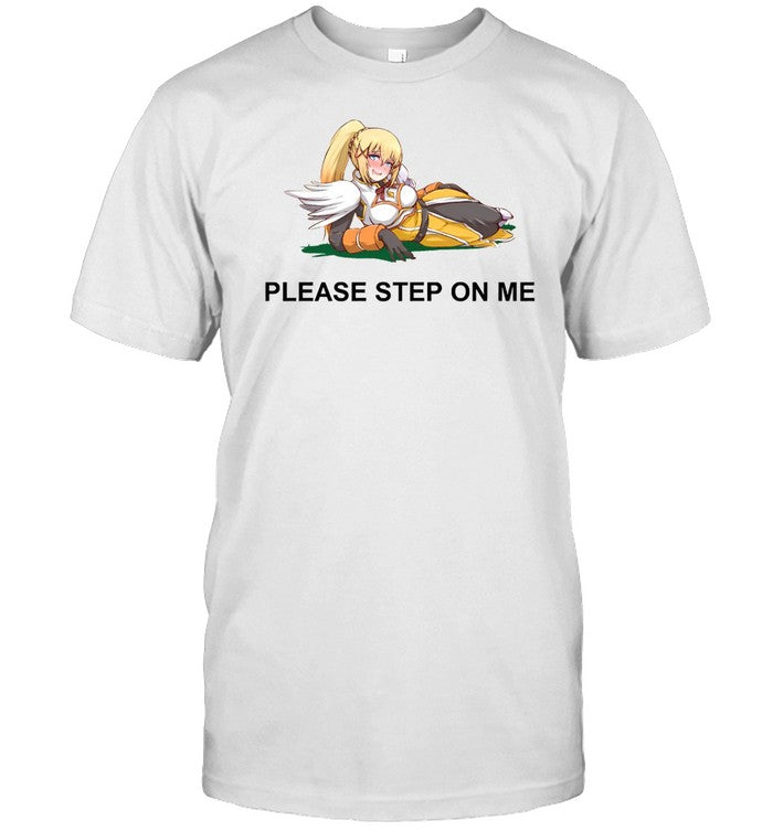 Please Step On Me Konosuba T-Shirt